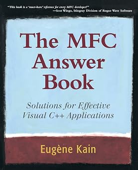 The Mfc Answer Book Solutions for Effective Visual C++ Applications