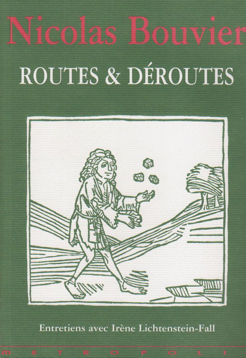 Routes et deroutes Bouvier, Nicolas and Ailloud-Nicolas, Catherine