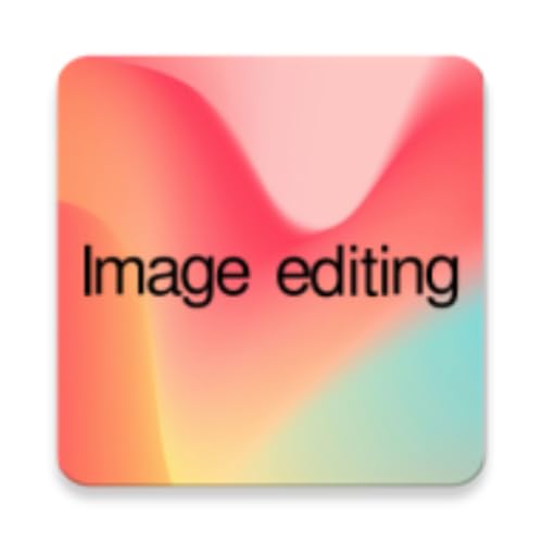 Image Editing Guide