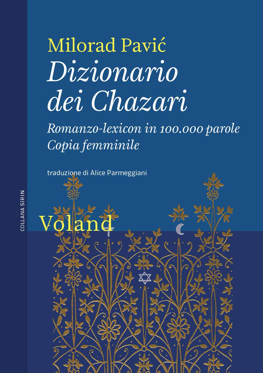 Dizionario Dei Chazari. Romanzo-Lexicon In 100.000 Parole. Copia Femminile - 4