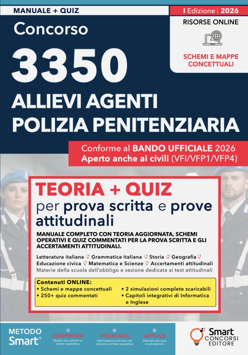 Concorso 3350 Allievi Agenti Polizia Penitenziaria: Manuale completo di teoria, schemi operativi e quiz commentati con metodo pratico e simulazioni ... – Manuali Completi per i Concorsi Pubblici)