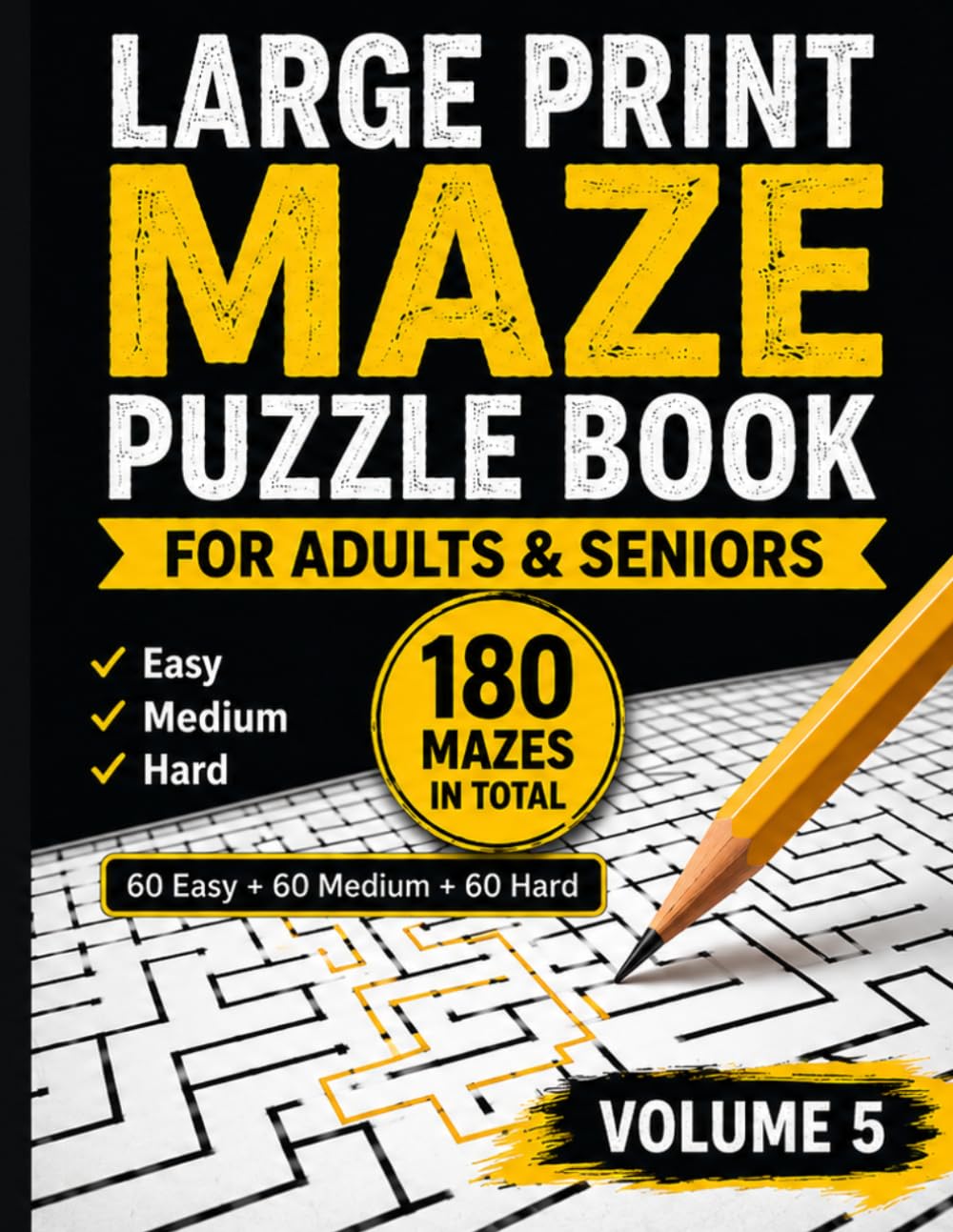 Large Print Maze Puzzle Book for Adults & Seniors: Volume 5