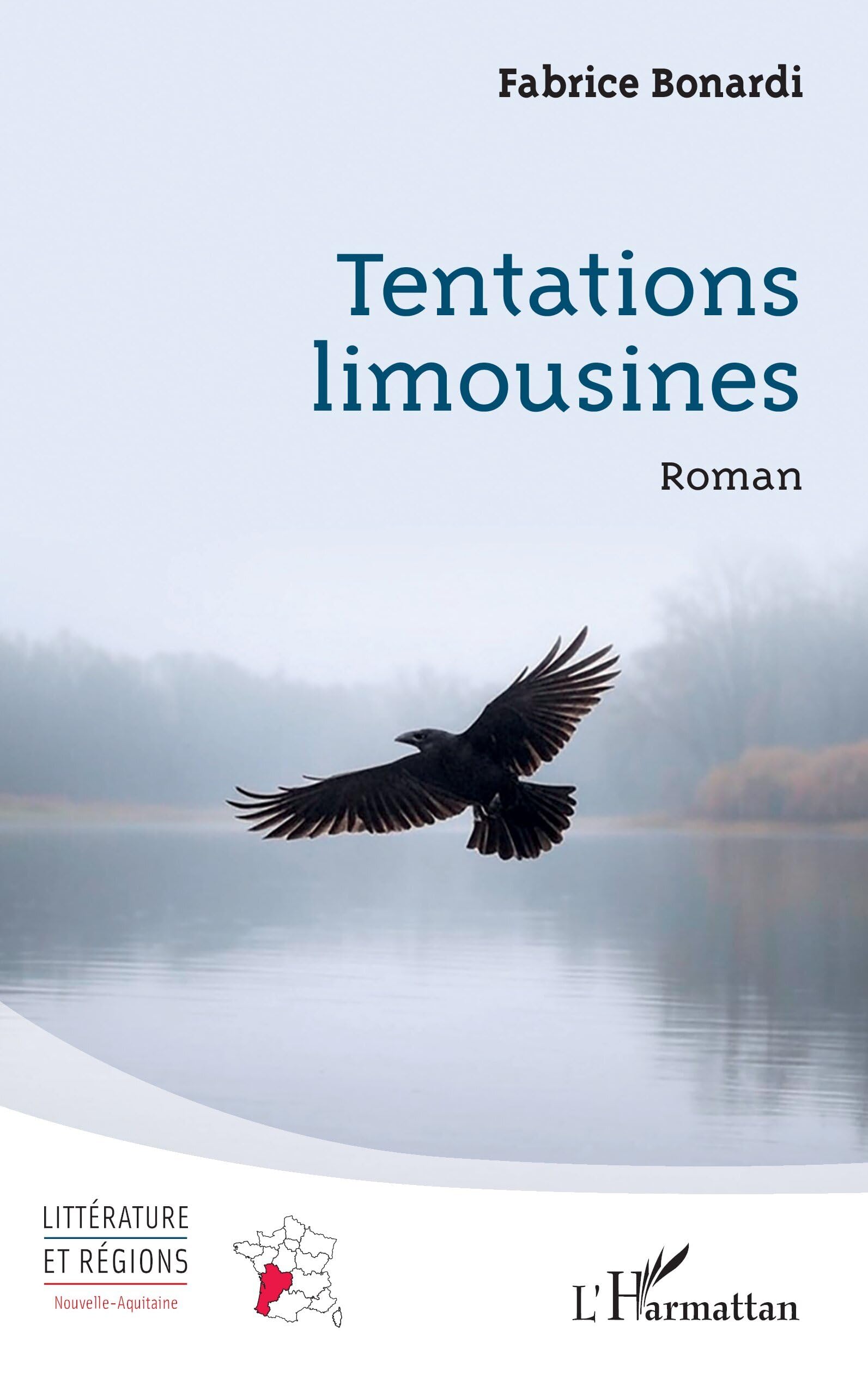 Tentations limousines (Littérature Et Régions)