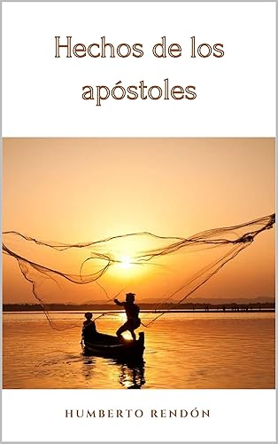 Hechos de los apóstoles Comentario verso x verso (Spanish Edition)