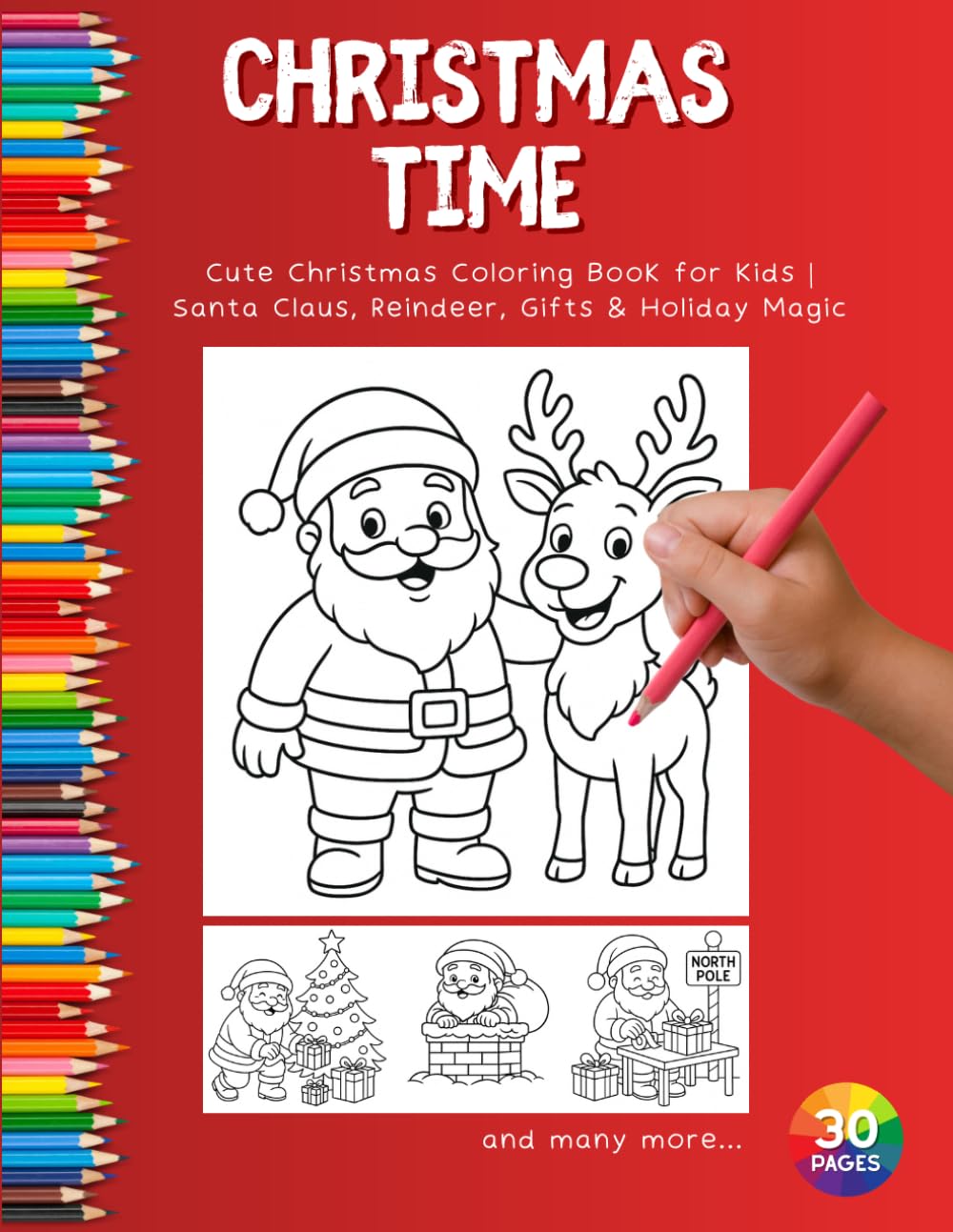 Magical Christmas: Cute Christmas Coloring Pages for Kids | Santa, Reindeer, Stars & Gifts