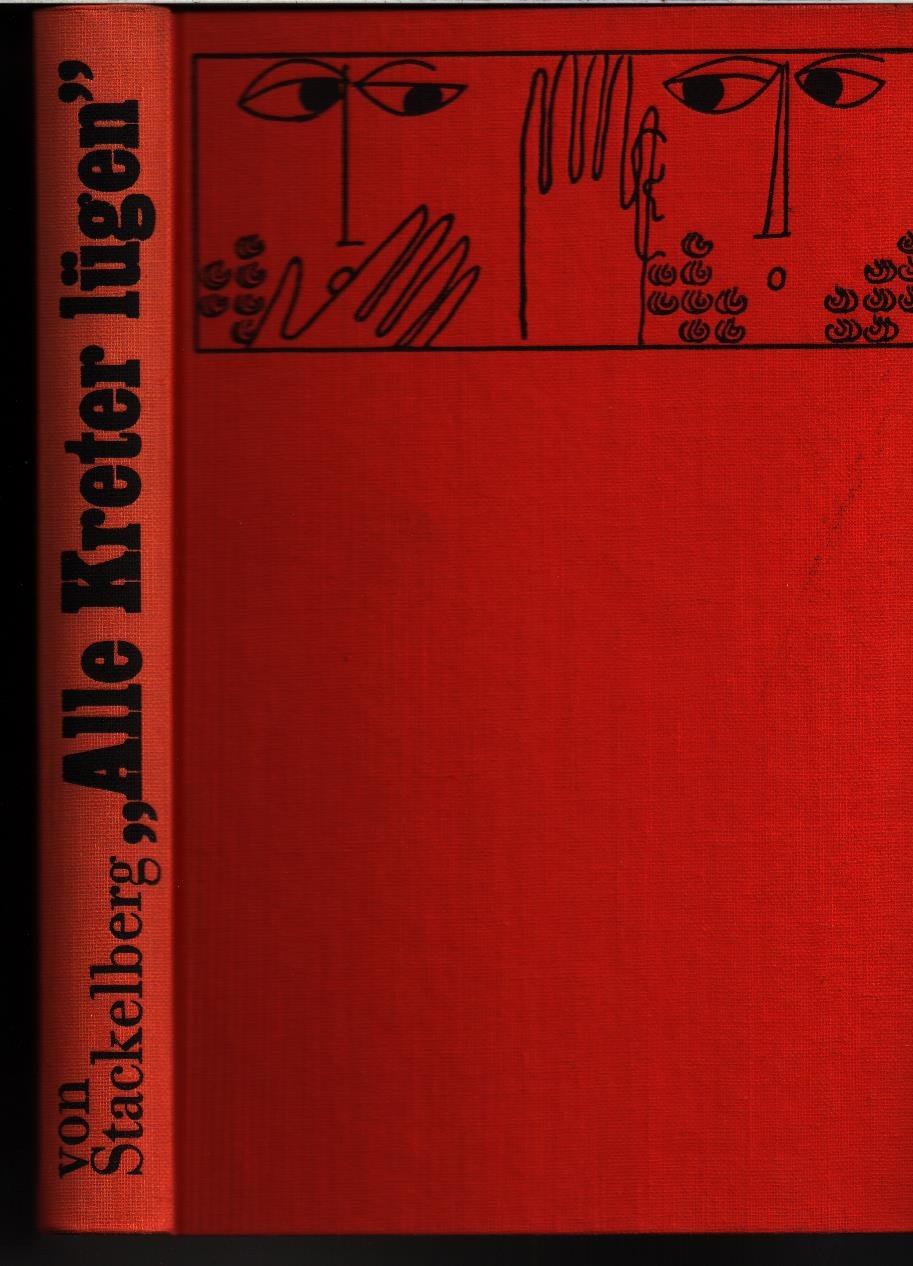 Alle Kreter Sind Lügner Alle Kreter lügen : von Stackelberg, K.G.: Amazon.de: Bücher