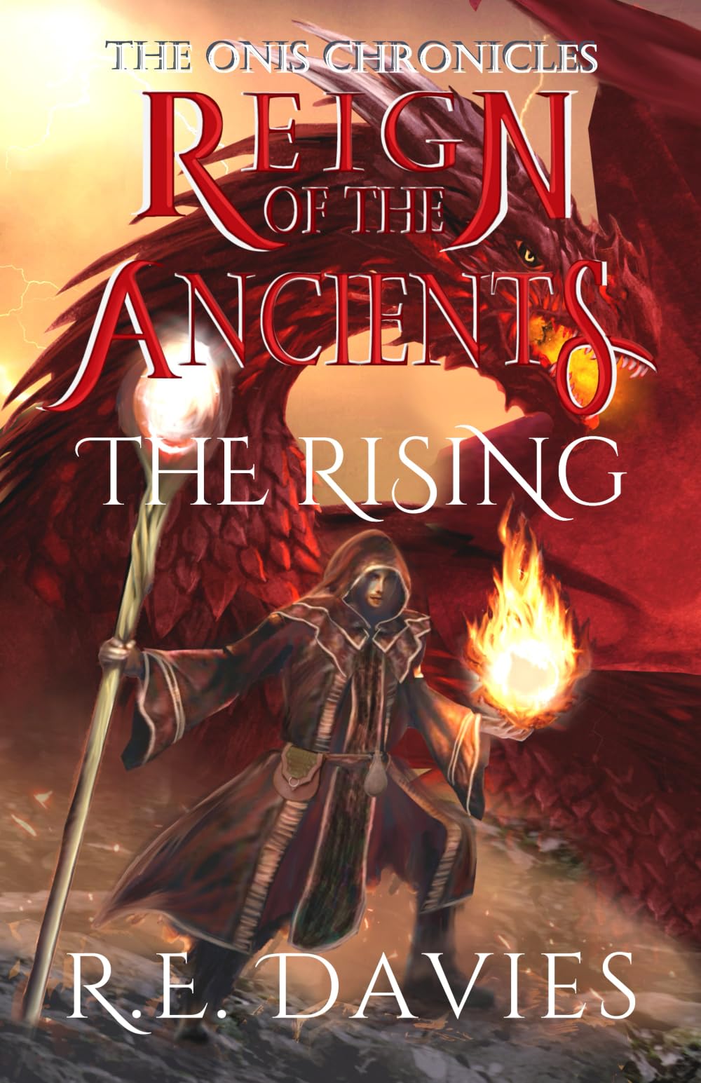 Reign of the Ancients: Part 3: The Rising (The Onis Chronicles - A Fantasy Adventure Series)