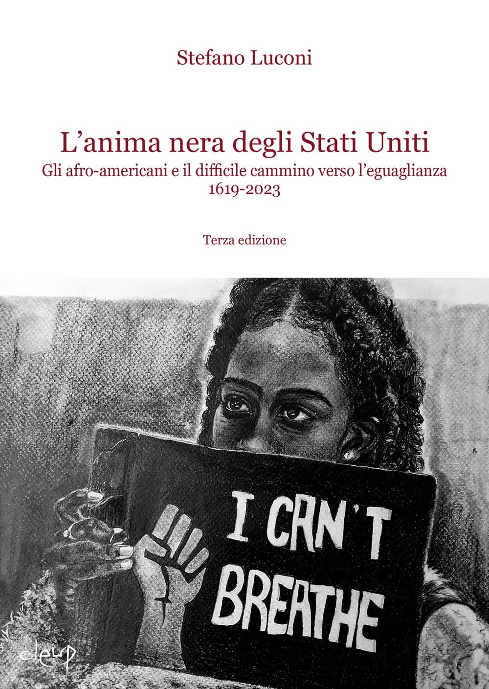 L'anima Nera Degli Stati Uniti. Gli Afro-Americani E Il Difficile Cammino Verso L'uguaglianza 1619-2023 - 4