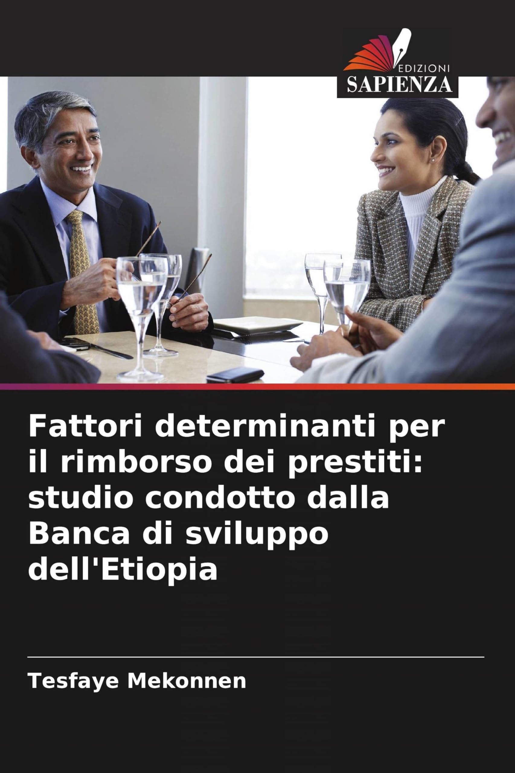 Fattori determinanti per il rimborso dei prestiti: studio condotto dalla Banca di sviluppo dell'Etiopia