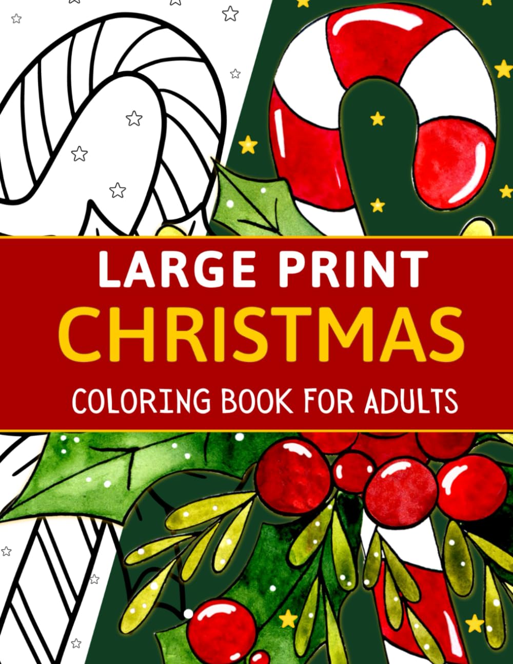 Large Print Christmas Coloring Book for Adults: Big and Easy Adult Coloring Book for Stress ...