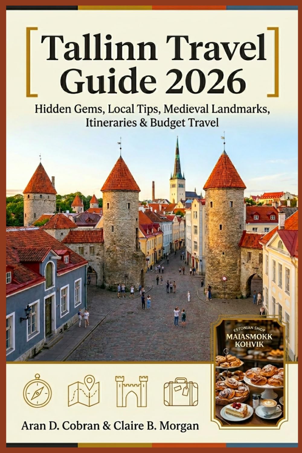Tallinn Travel Guide 2026: Hidden Gems, Local Tips, Medieval Landmarks, Itineraries & Budget Travel