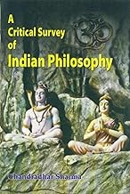 A Critical Survey of Indian Philosophy