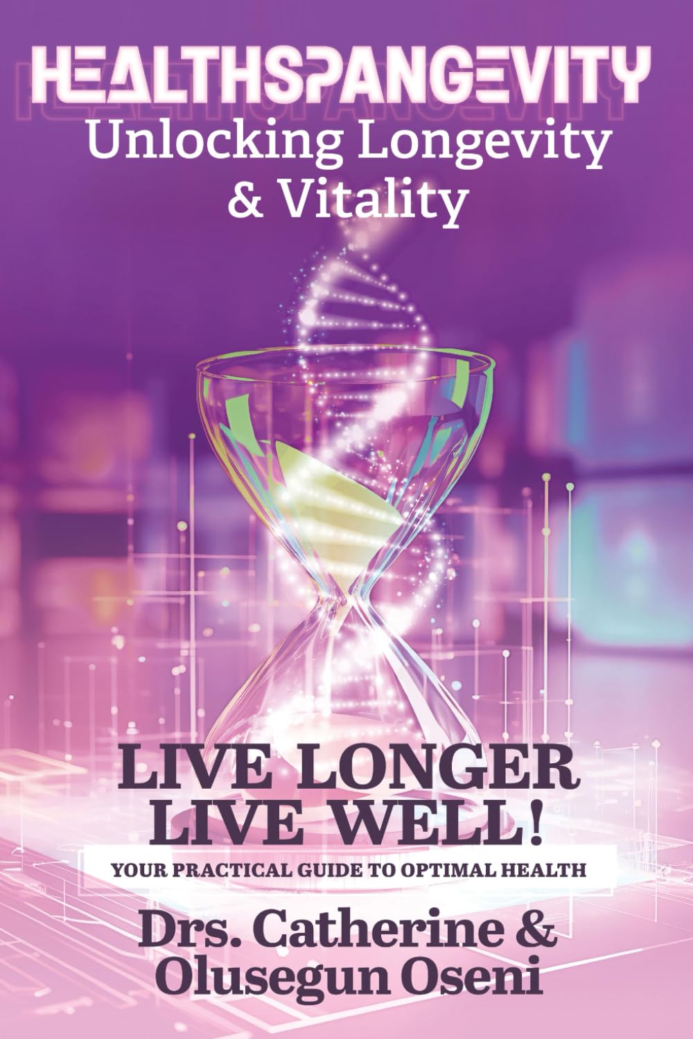 Healthspangevity: Unlocking Longevity and Vitality