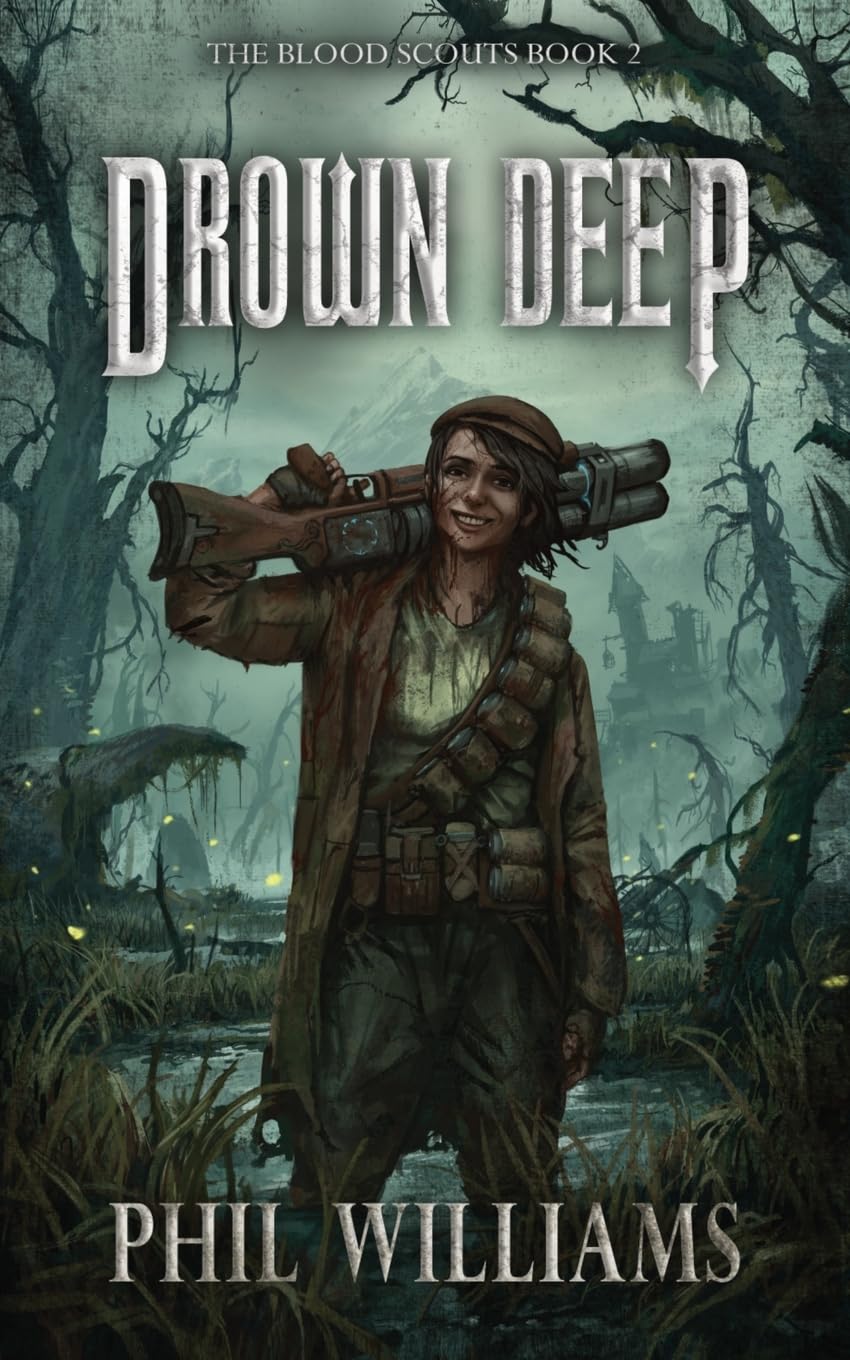 Drown Deep: 2 (The Blood Scouts)