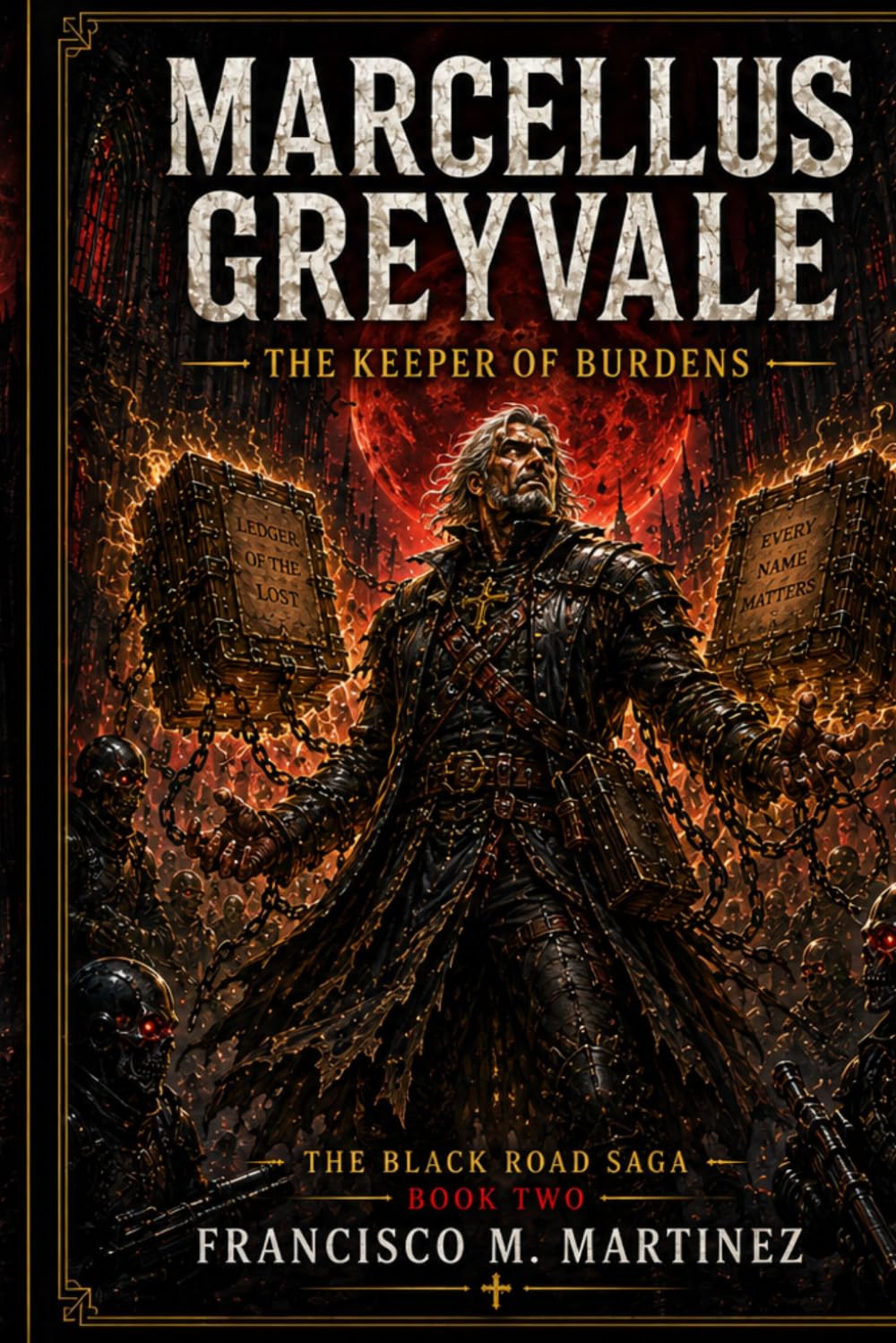 Marcellus Greyvale: The Keeper of Burdens (The Hermit Book Series)