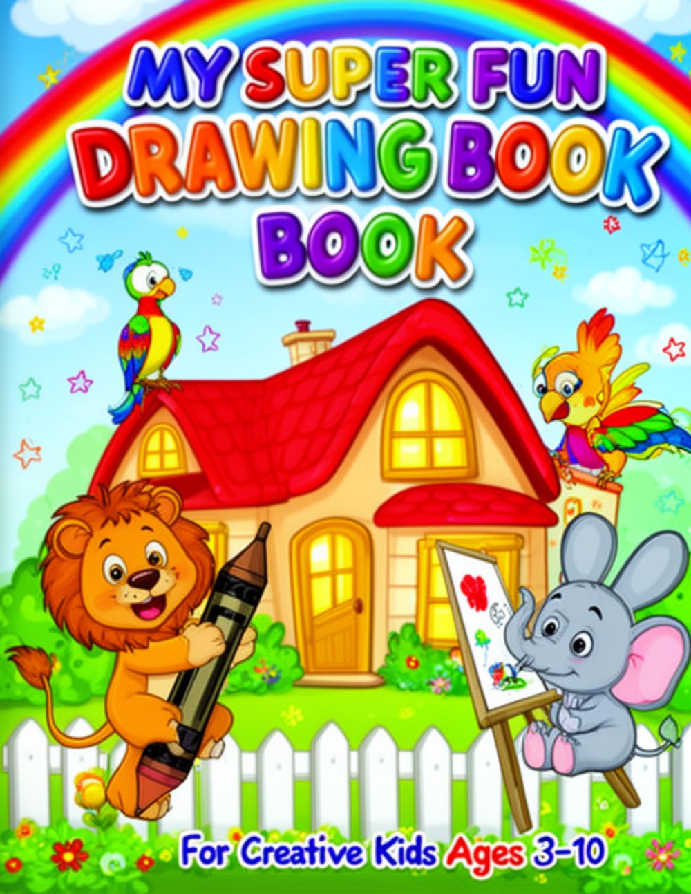 My super fun drawing book