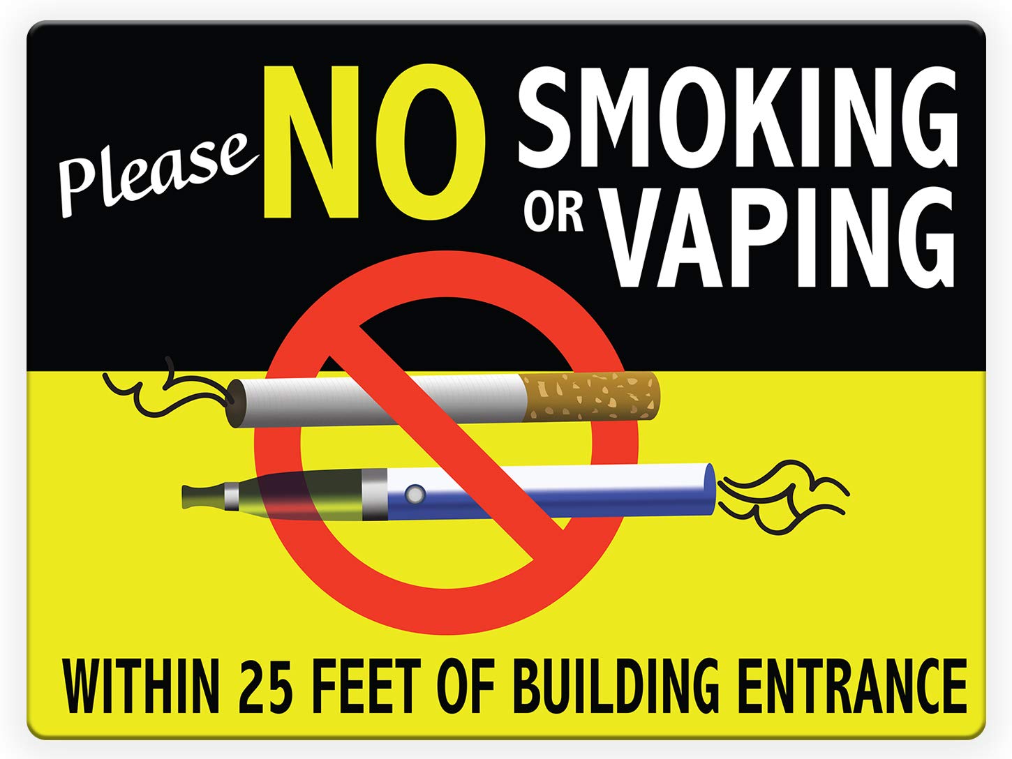 NO Smoking or Vaping Within 25 feet of Building Entrance Sign 12 x 9