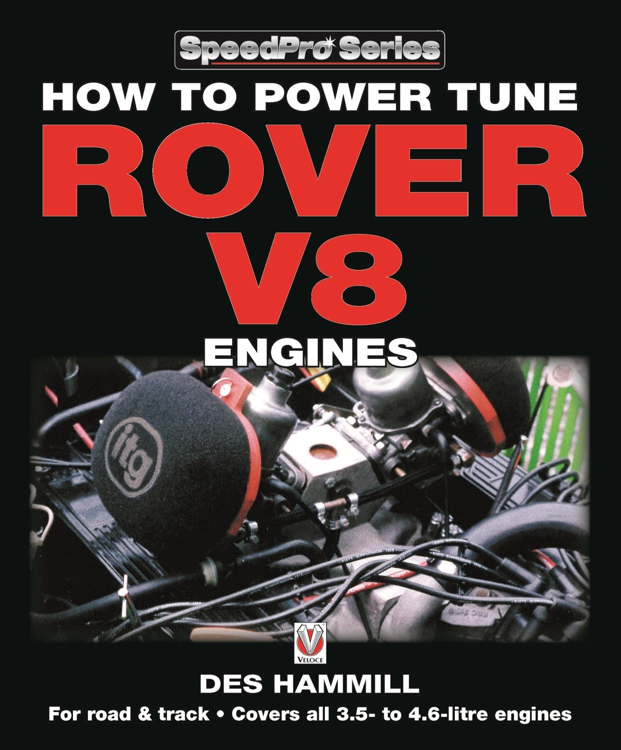 How to Power Tune Rover V8 Engines for Road & Track (SpeedPro) Paperback – 19 July 2017