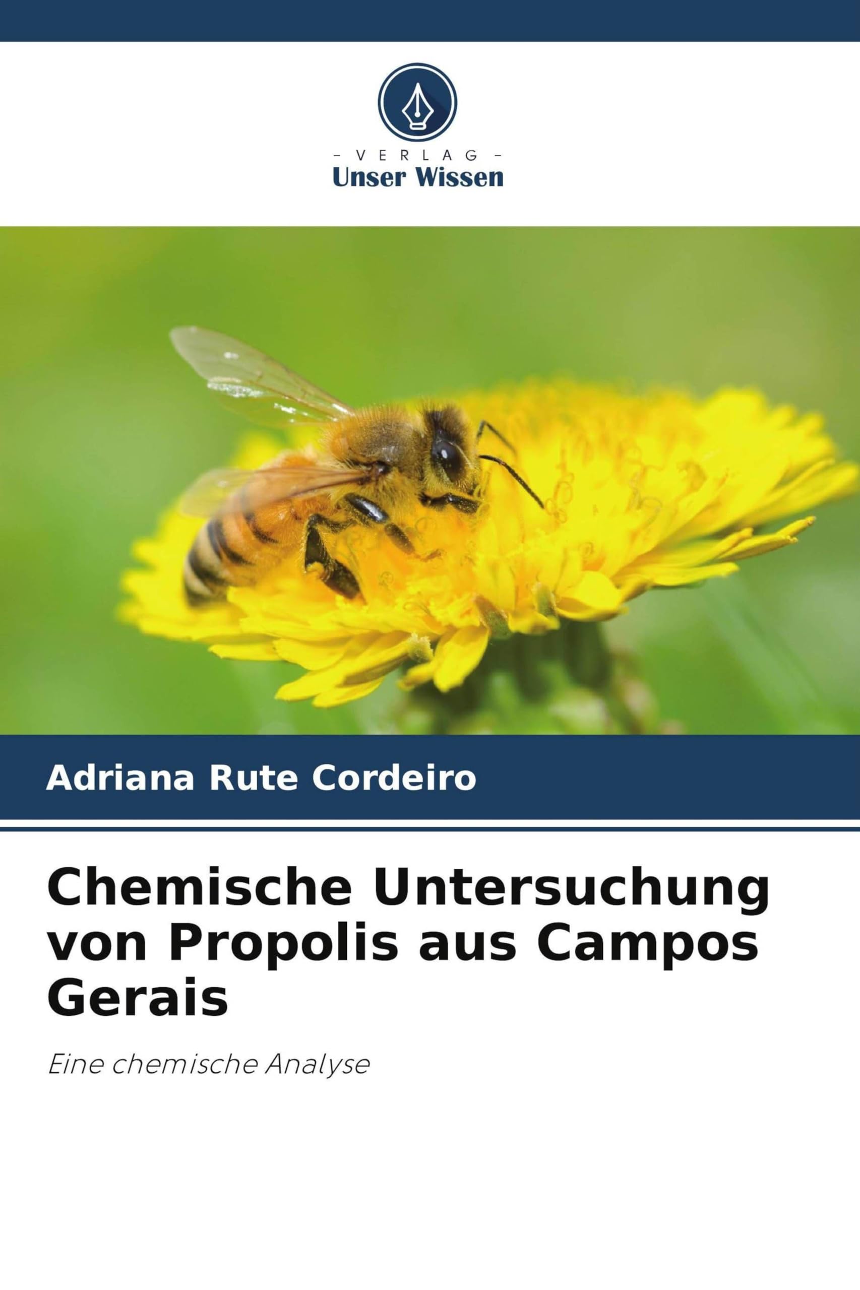 Chemische Untersuchung von Propolis aus Campos Gerais: Eine chemische Analyse