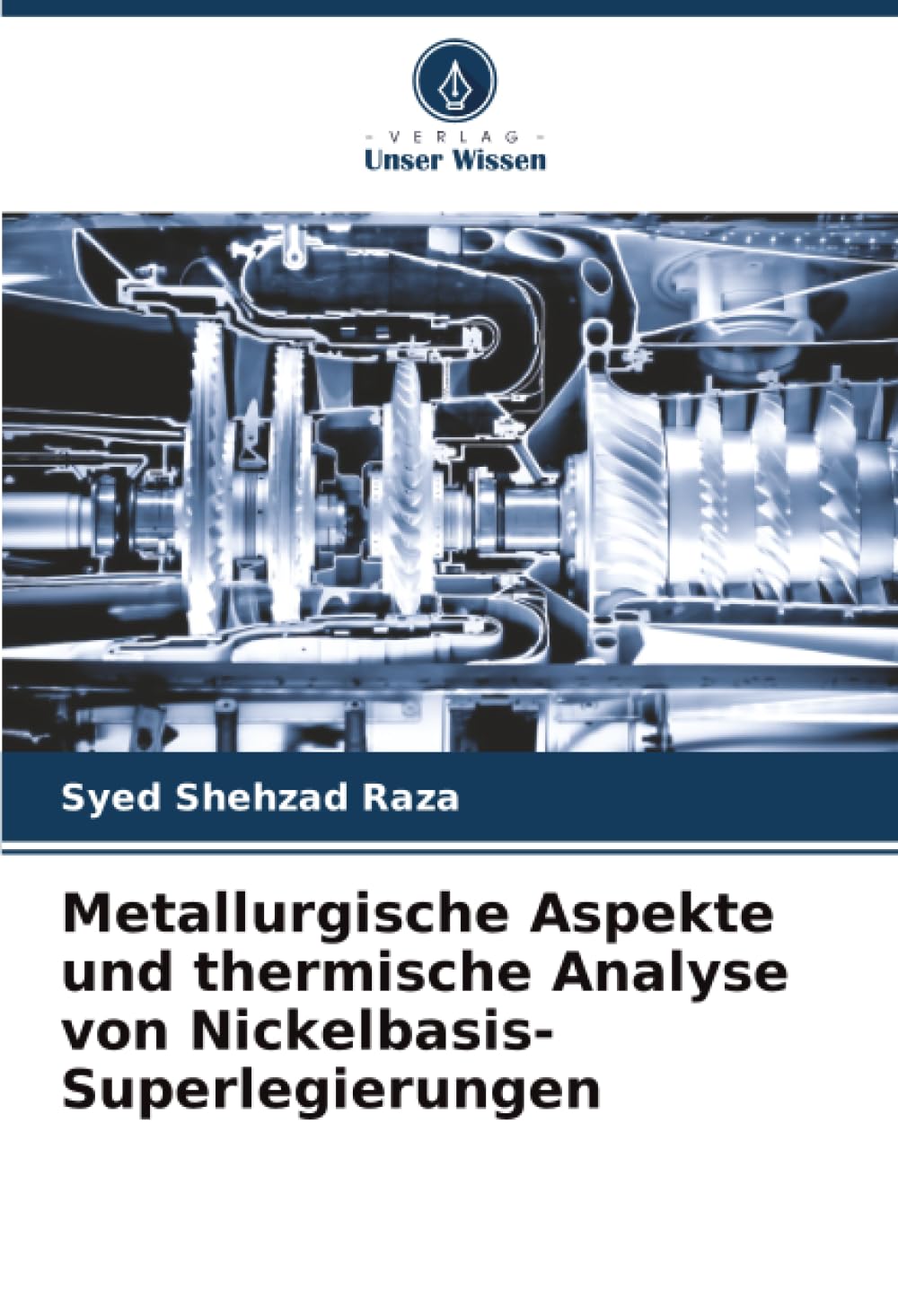 Metallurgische Aspekte und thermische Analyse von Nickelbasis-Superlegierungen