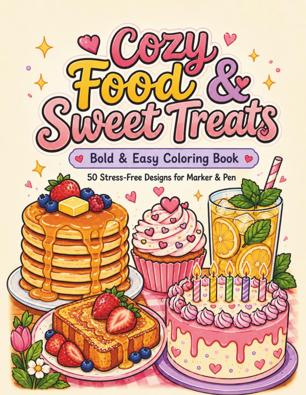 Cozy Food & Sweet Treats: Bold & Easy coloring book
