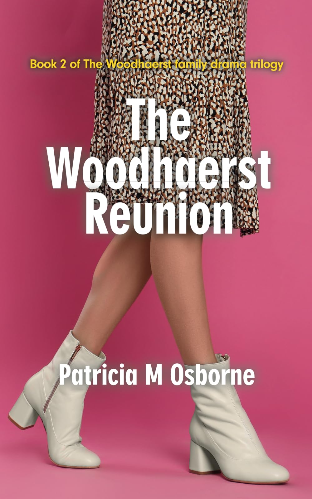 The Woodhaerst Reunion: Book 2 of the Woodhaerst family drama trilogy