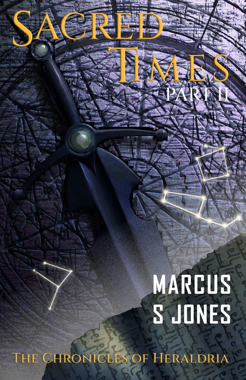 Sacred Times Part II (The Chronicles of Heraldria)