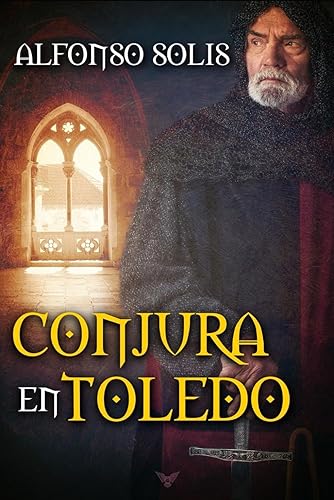 Conjura en Toledo (Spanish Edition)