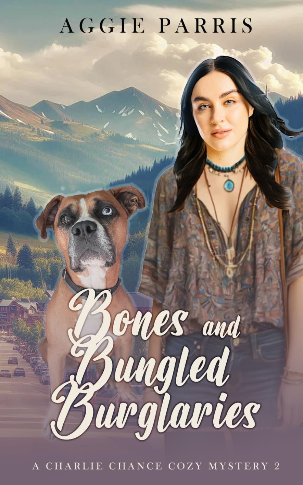 Bones and Bungled Burglaries: A Charlie Chance Cozy Mystery 2