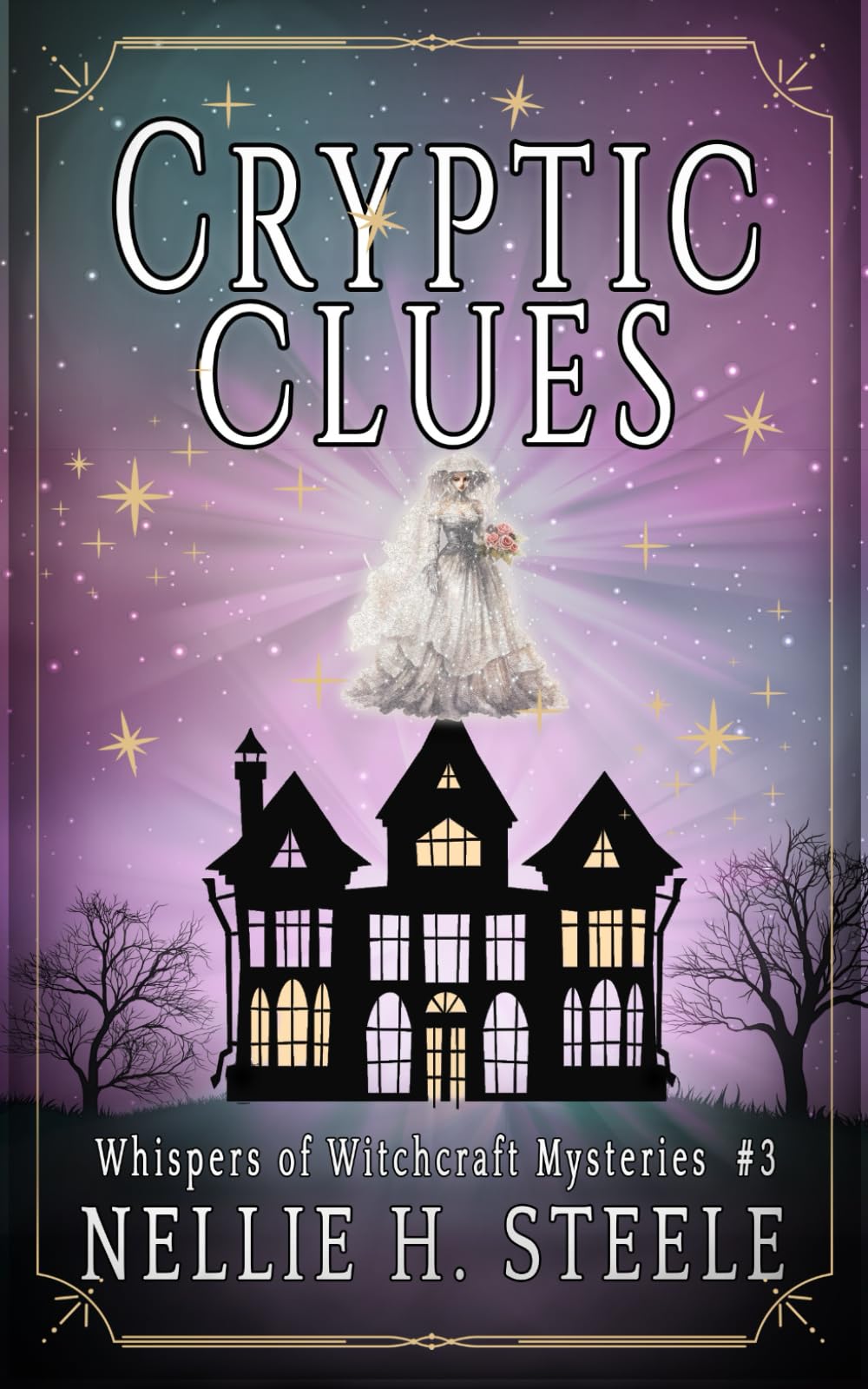 Cryptic Clues: A Haunted House Witchy Paranormal Cozy Mystery (Whispers of Witchcraft Cozy Mysteries)