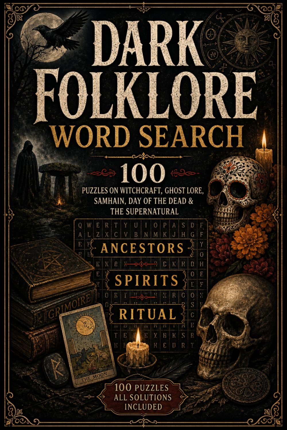 Dark Folklore Word Search: 100 Puzzles on Witchcraft, Ghost Lore, Samhain, Day of the Dead & the Supernatural