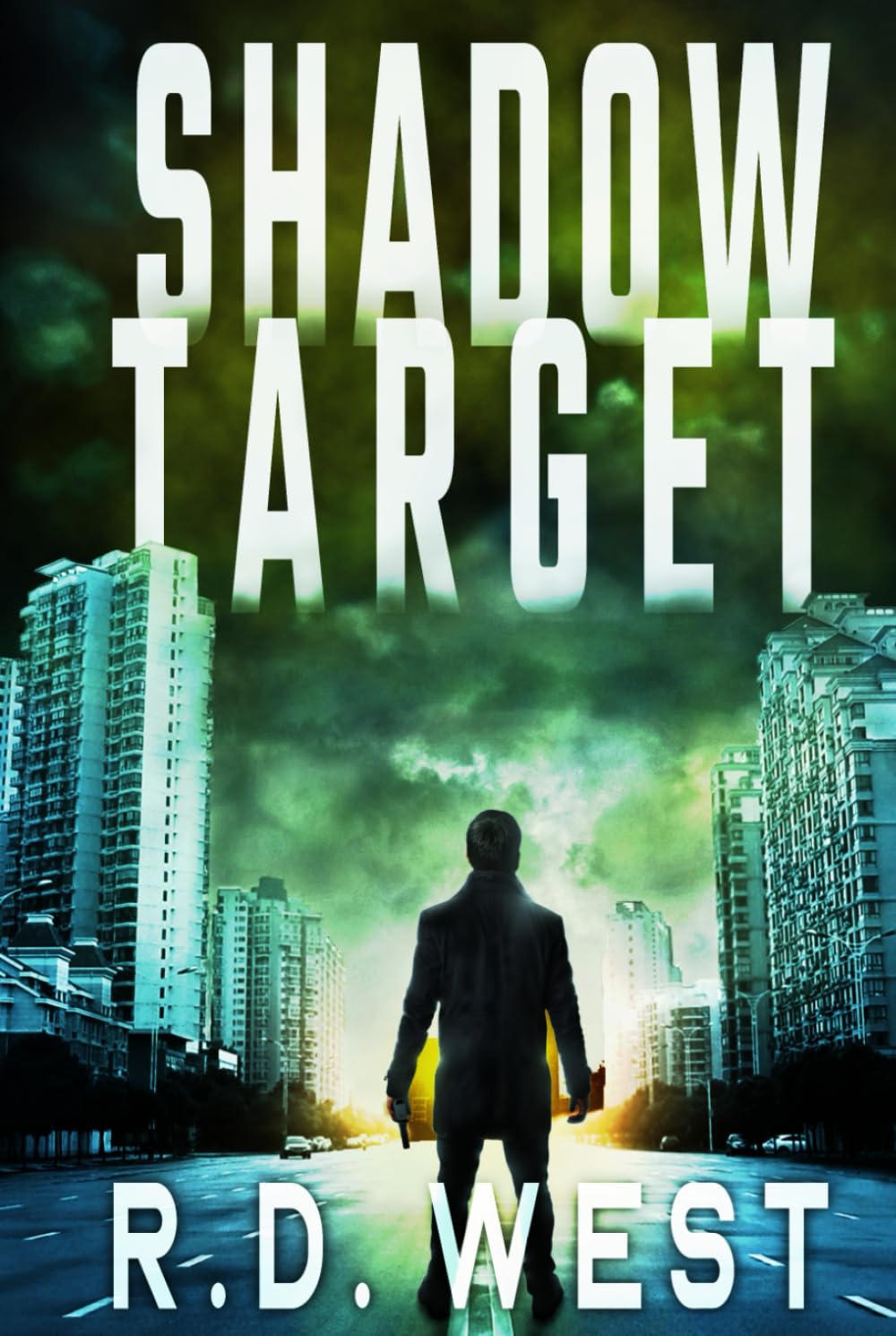 Shadow Target (A Shadow Target Thriller Book 1)