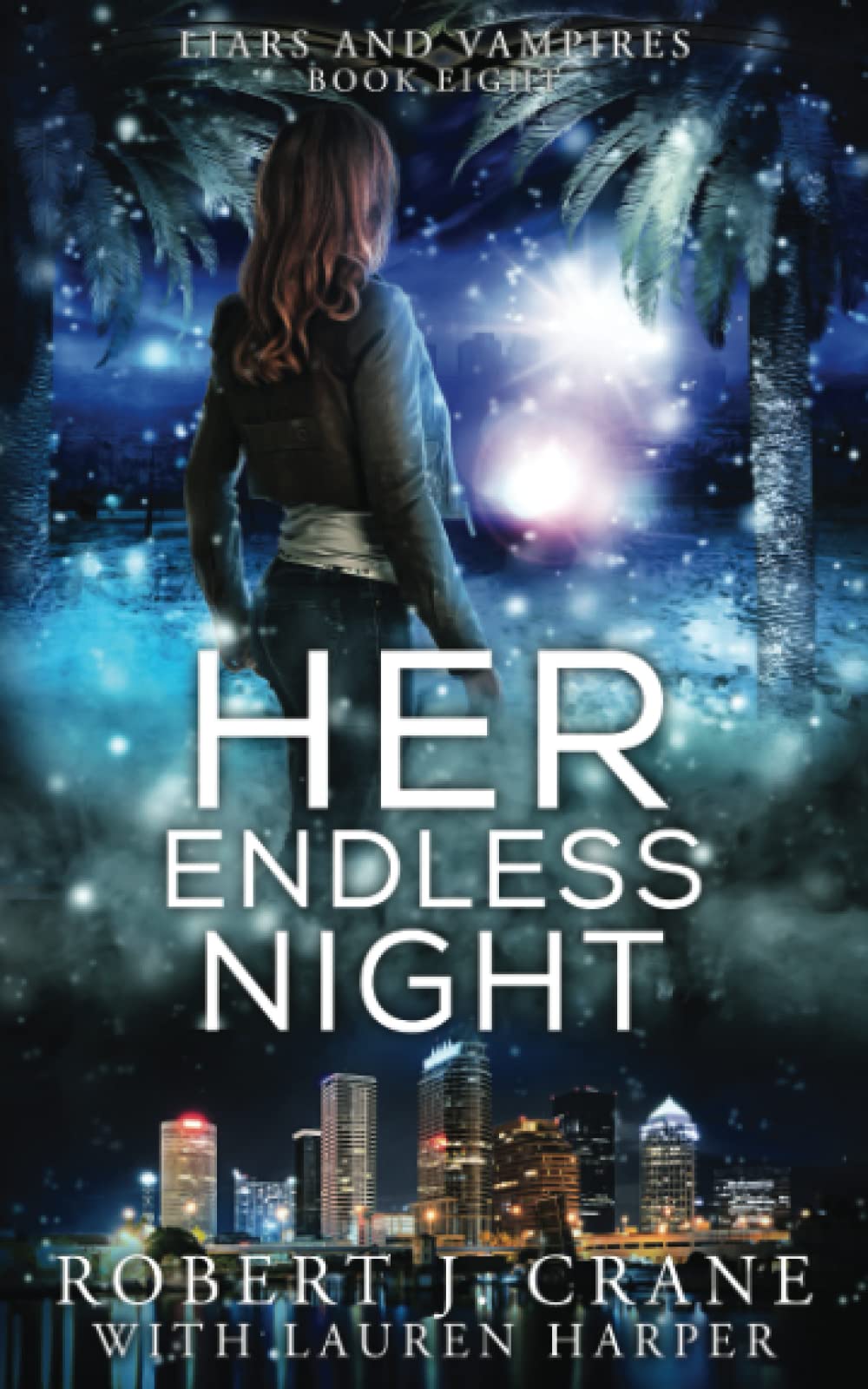 Her Endless Night: 8 (Liars and Vampires)