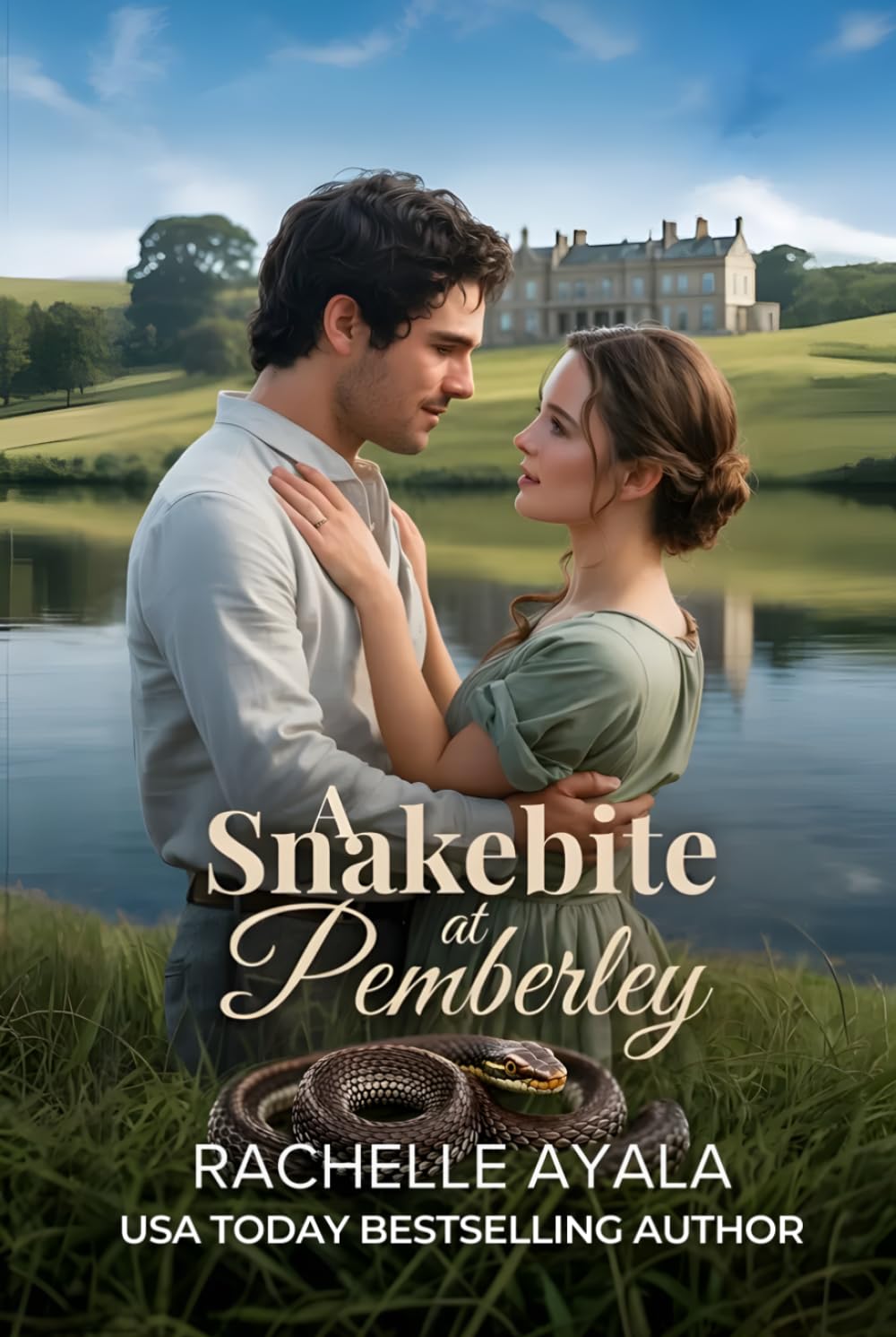 A Snakebite at Pemberley: A Pride and Prejudice Variation Romance (Darcy and Elizabeth Forever: Pride and Prejudice Variations)