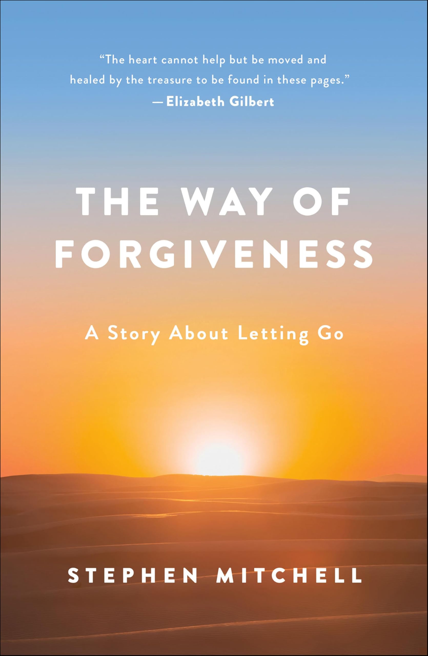 The Way of Forgiveness: A Story About Letting Go