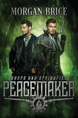 Peacemaker: Sharps &amp; Springfield Book 1