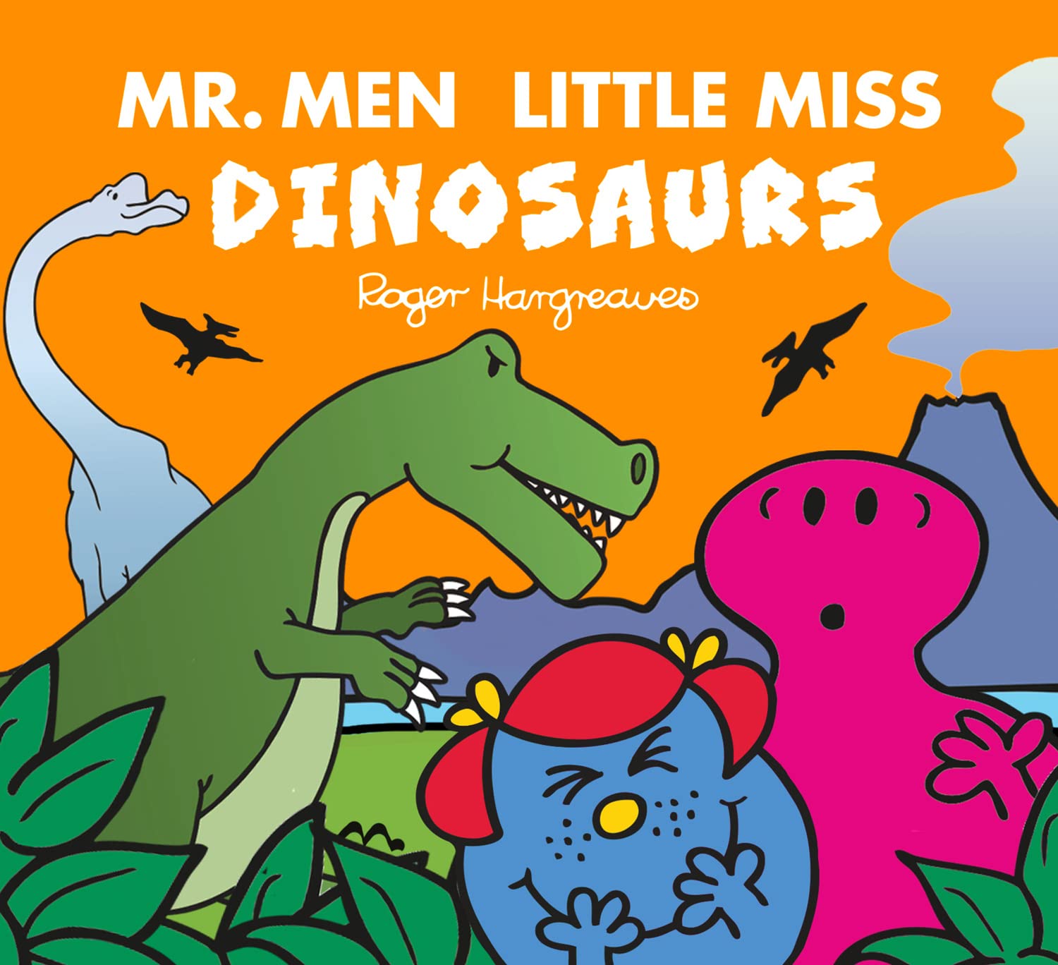 Mr. Men Little Miss: Dinosaurs: A funny children’s adventure story book ...