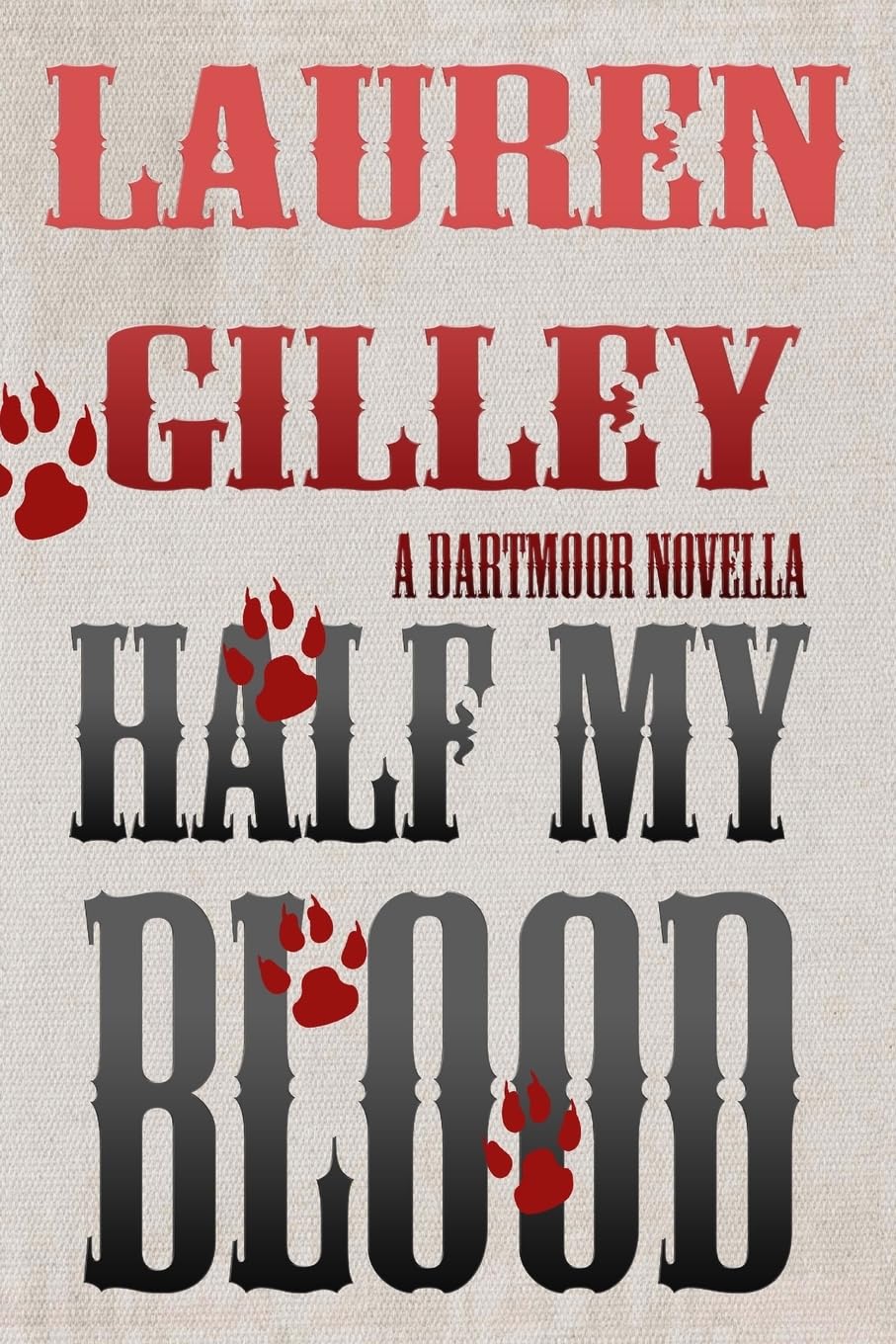 Half My Blood: A Dartmoor Novella: Volume 3