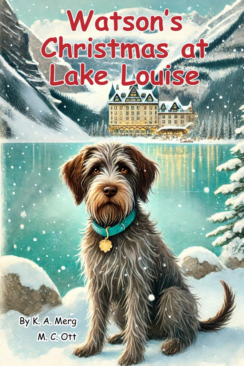 Watson’s Christmas at Lake Louise (Wandering Watson)