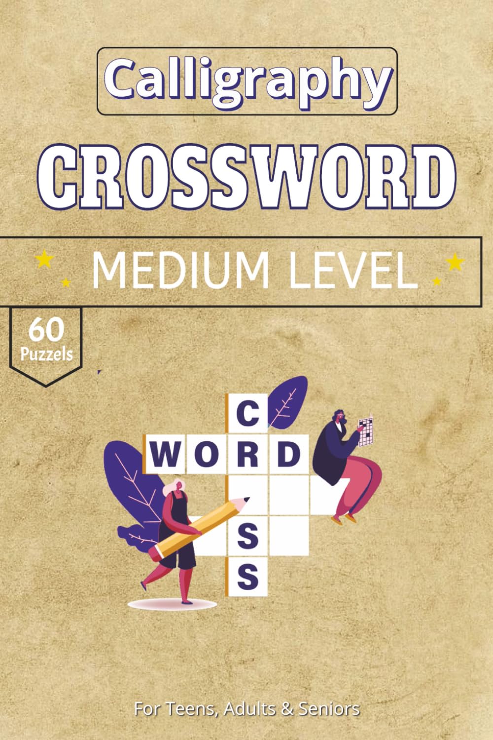 Calligraphy Crosswords puzzle: A Curated 60-Puzzle Collection | Premium Calligraphy Gift Edition