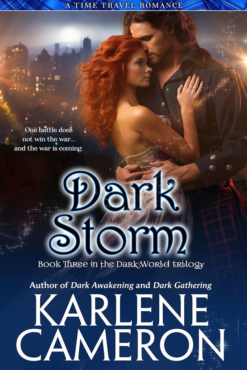 Dark Storm: A time travel romantic fantasy. (Dark World Trilogy Book 3)