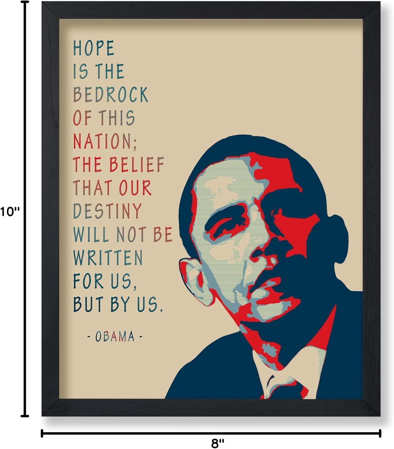 Poster Master Hope Is The Bedrock Of This Nation Poster - Obama Quotes Print - Motivational Art - Gift for Men & Women - Inspiring Decor for Living Room, Bedroom or Office - 8x10 UNFRAMED Wall Art