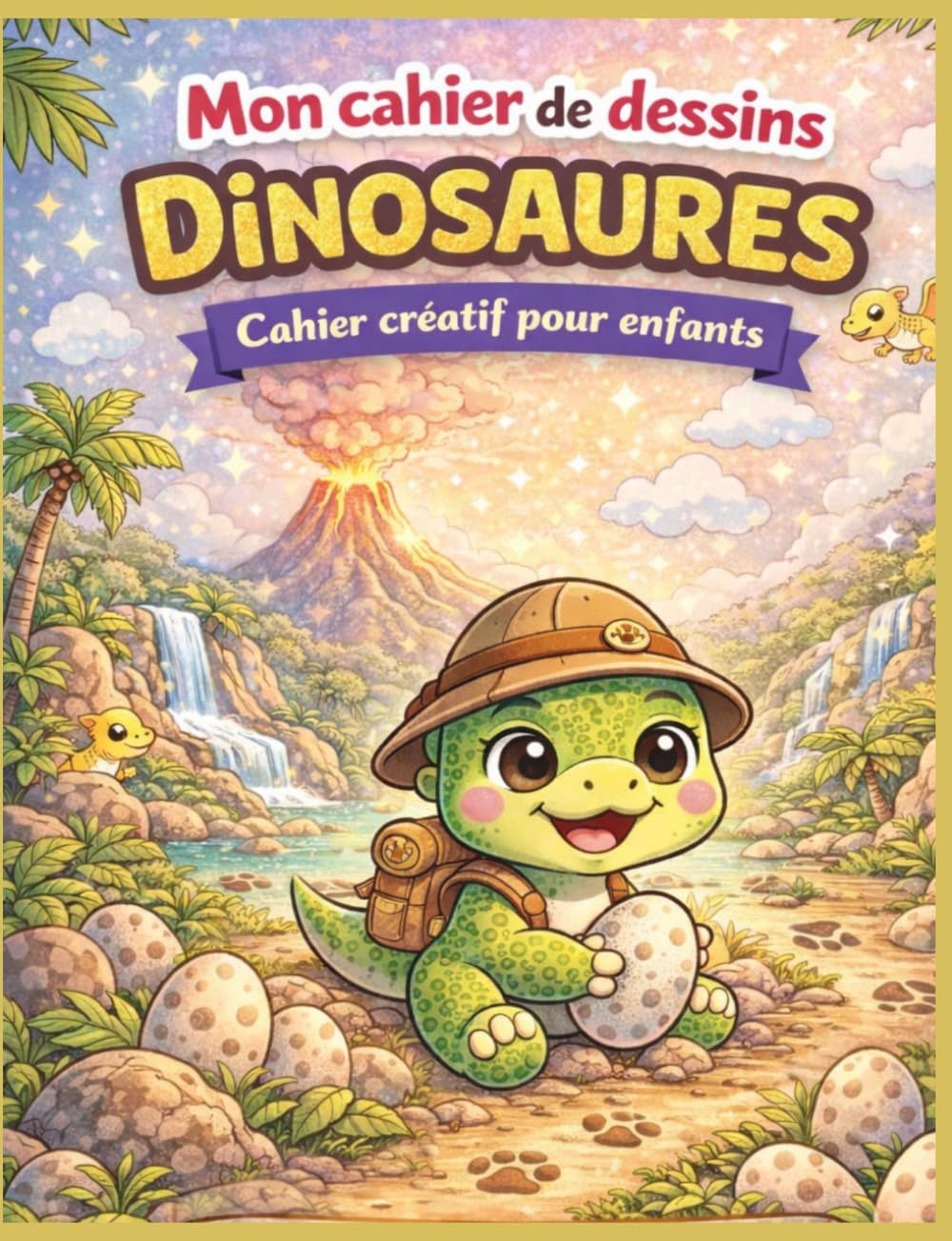 Mon cahier de dessins : Dinosaures: Mon cahier de dessins - Dinosaures adorables à colorier, cahier créatif pour développer l’imagination et se détendre