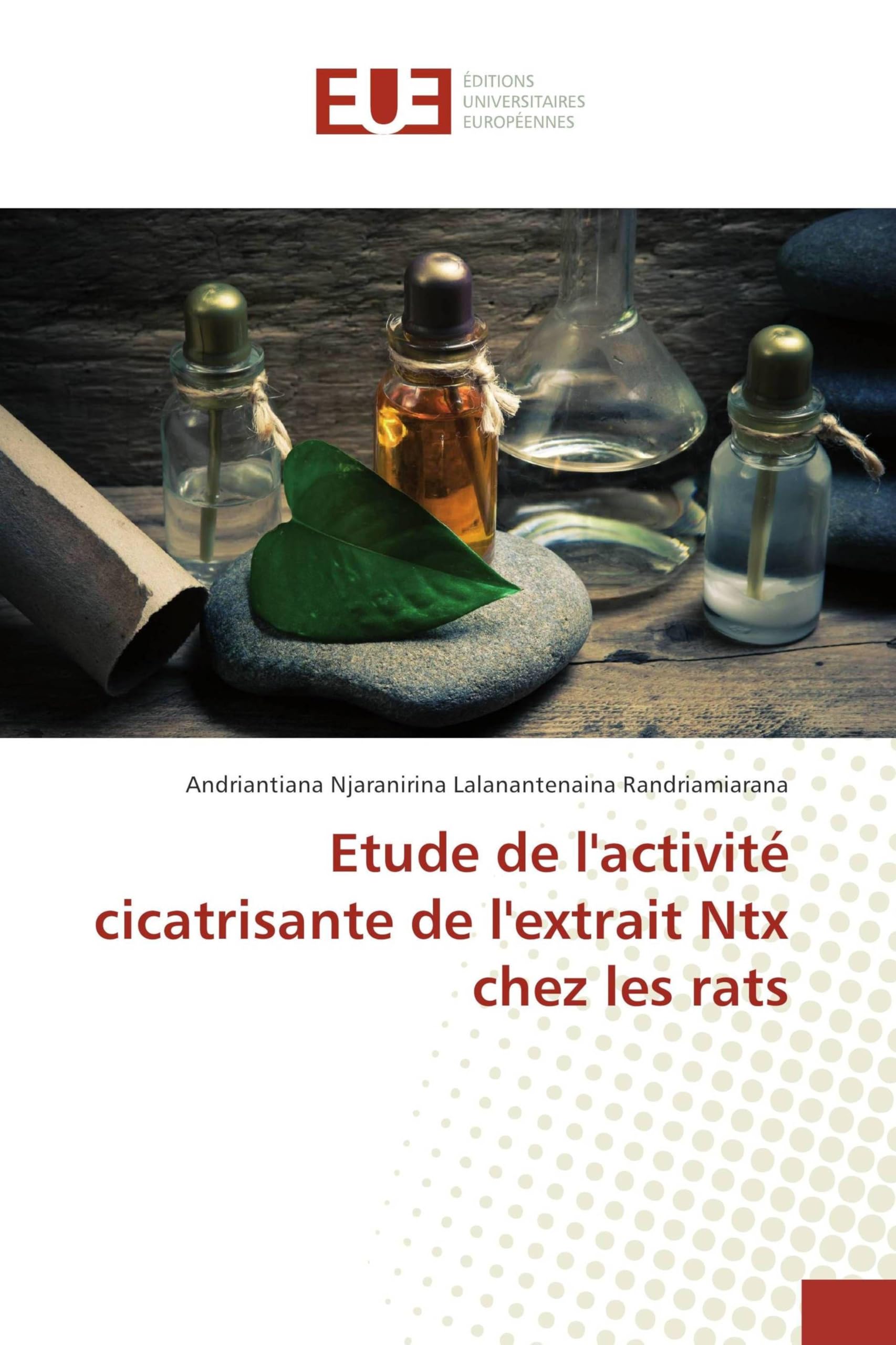 Cicatrisation par l'extrait Ntx chez les rats : analyse pour chercheurs