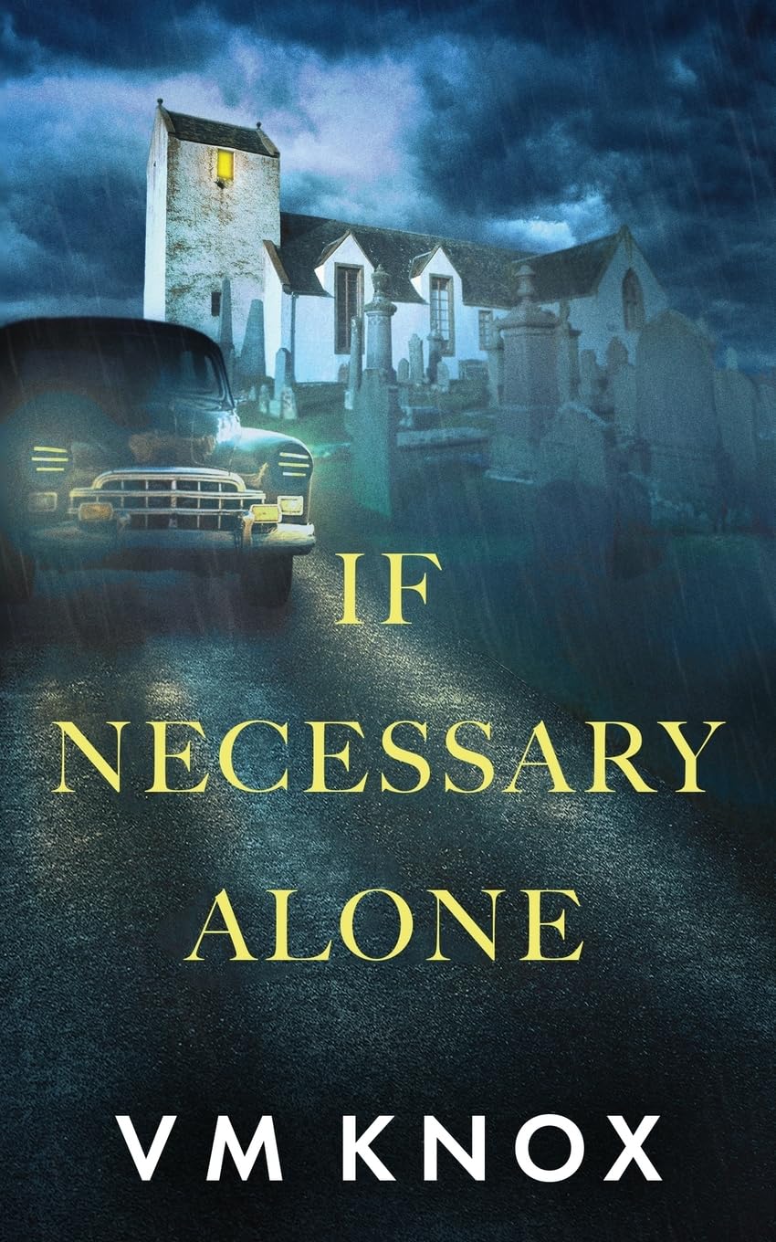 If Necessary Alone: 2 (The Clement Wisdom Series)
