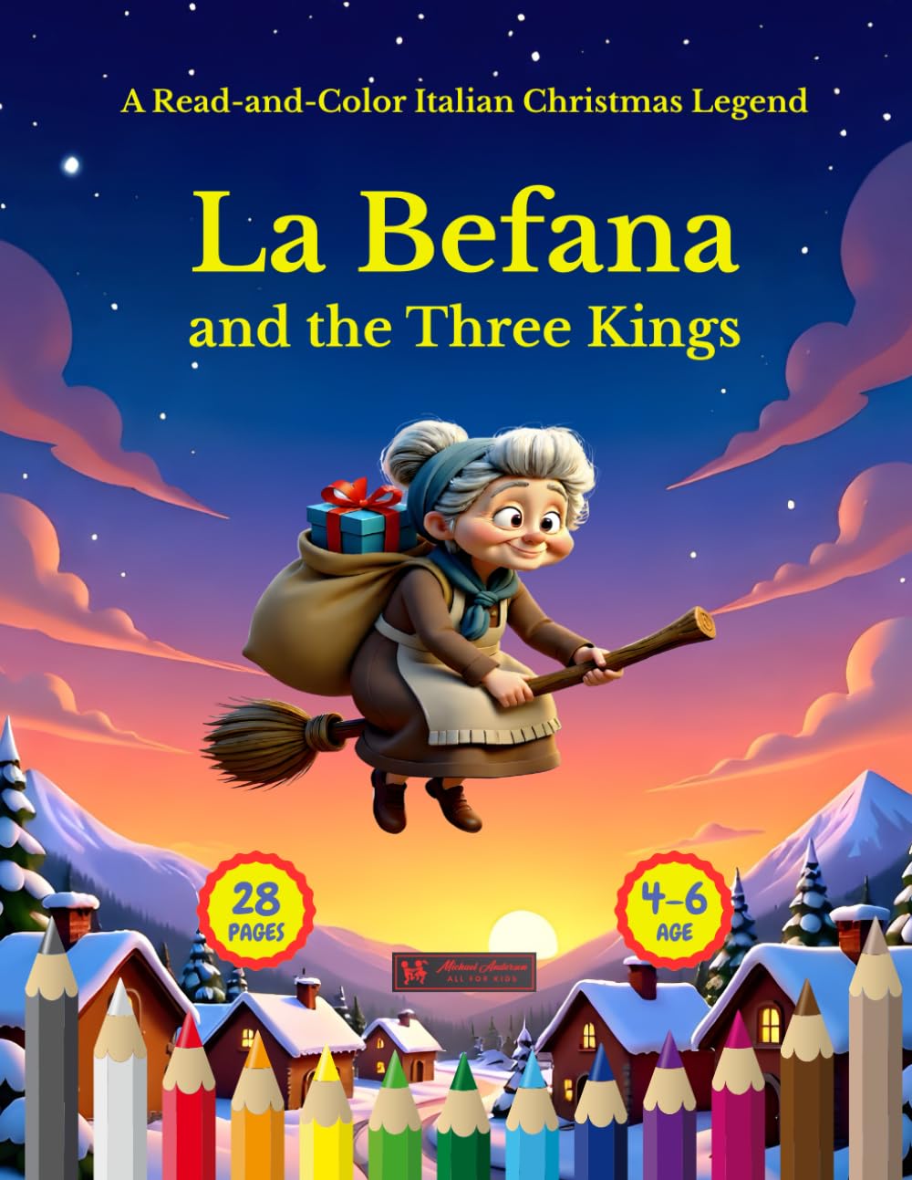La Befana and the Three Kings: A Read-and-Color Italian Christmas Legend