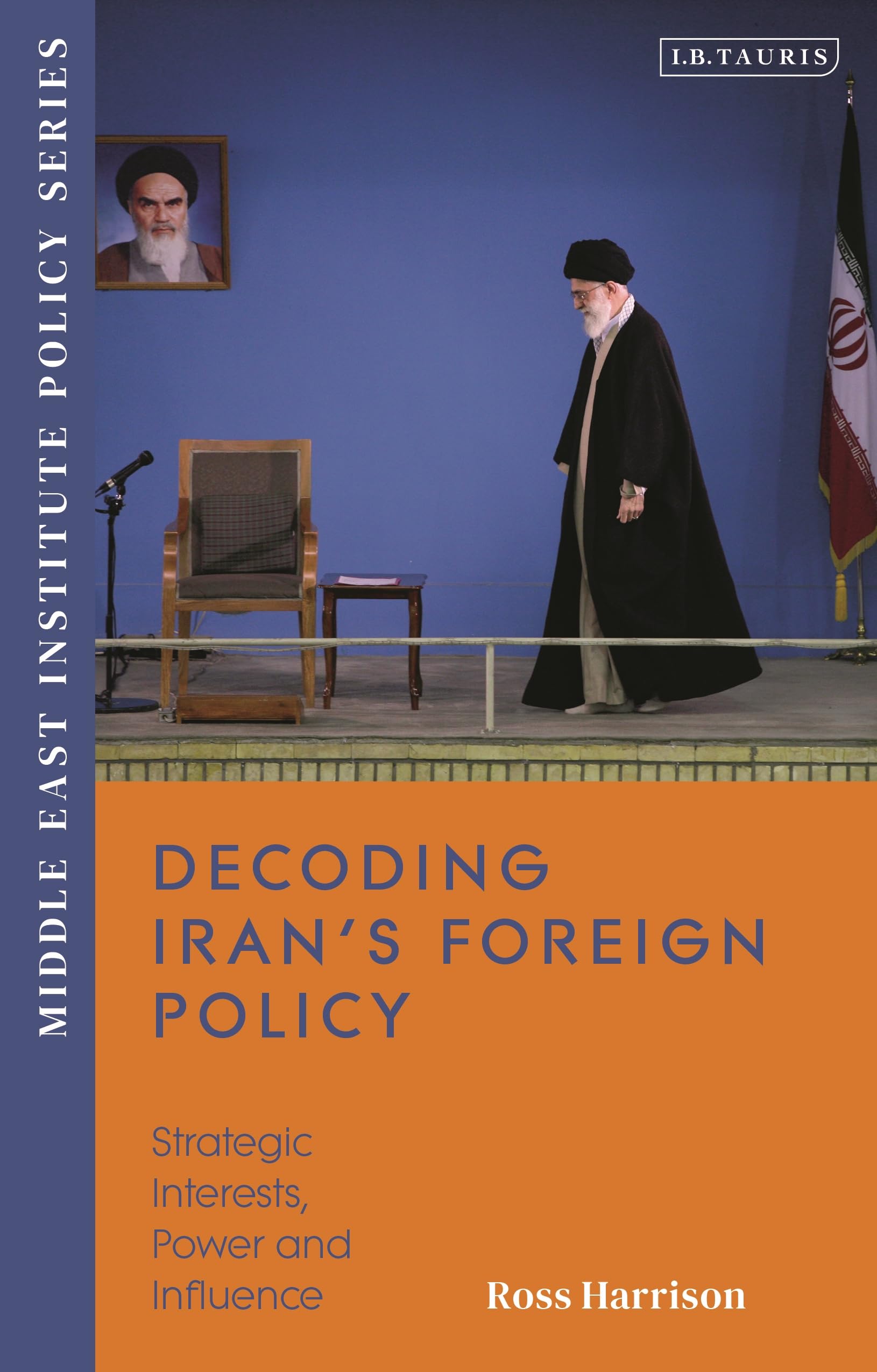 Decoding Irans Foreign Policy by Ross Harrison - 9780755646050