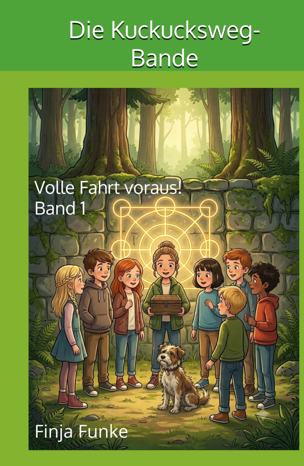 Die Kuckucksweg-Bande: Volle Fahrt voraus! Band 1 (Die Abenteuer der Kuckucksweg-Bande)