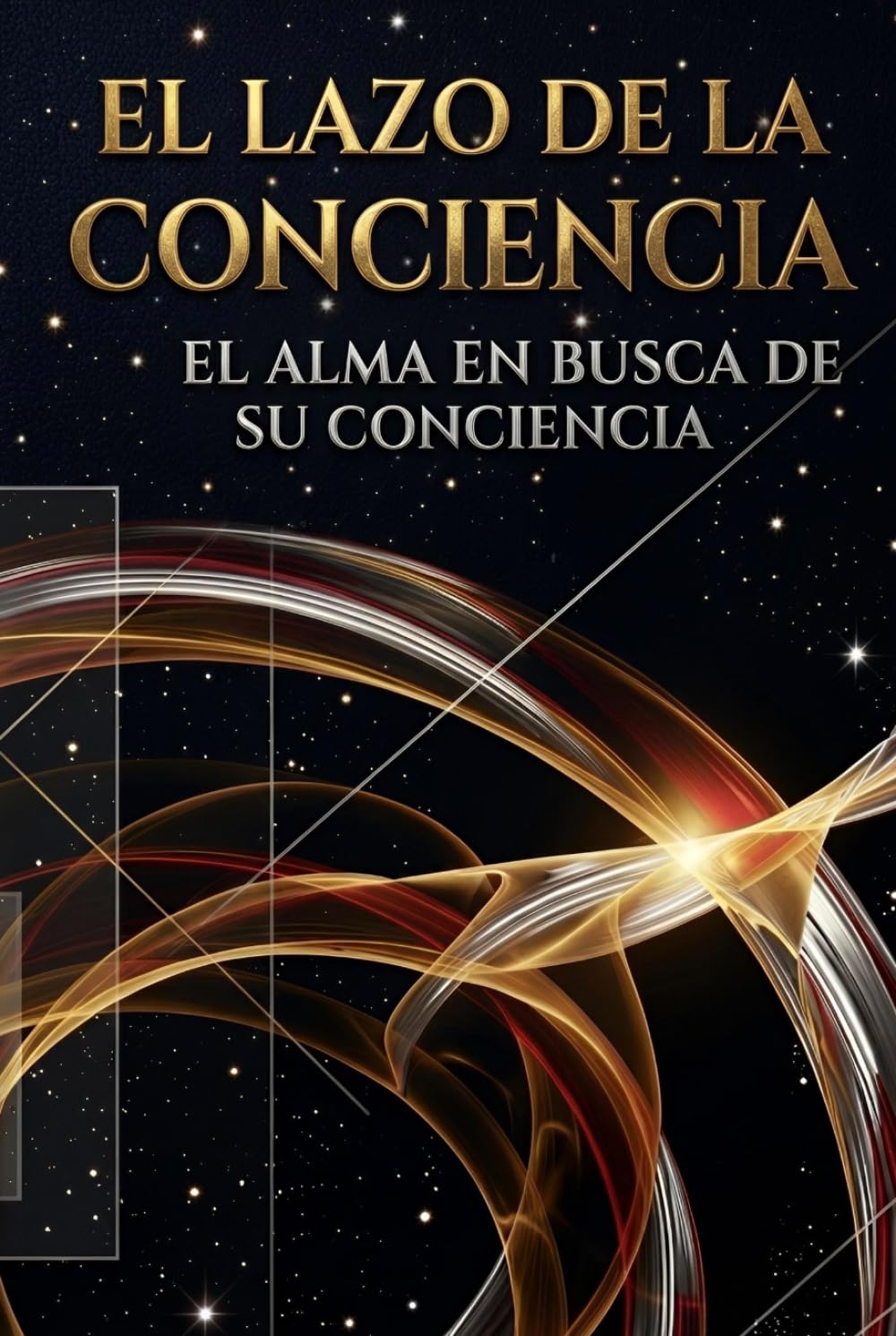 El alma en busca de su conciencia (El lazo de la conciencia)