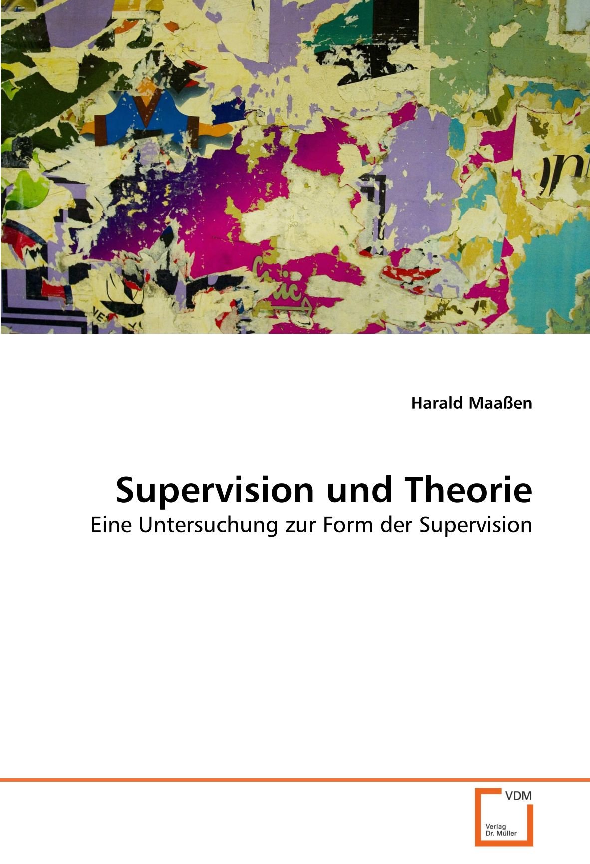 Supervision und Theorie: Eine Untersuchung zur Form der Supervision (German Edition)